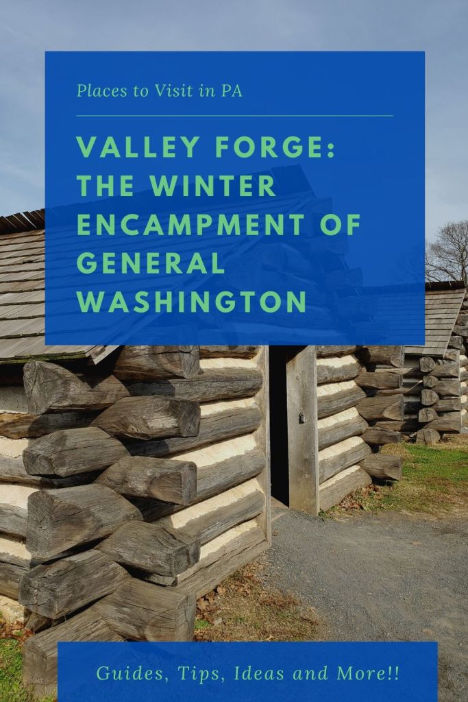 Valley Forge, National Historical Park, Military, Continental Army, winter 1777-78, PA, Pennsylvania, Pinterest, 